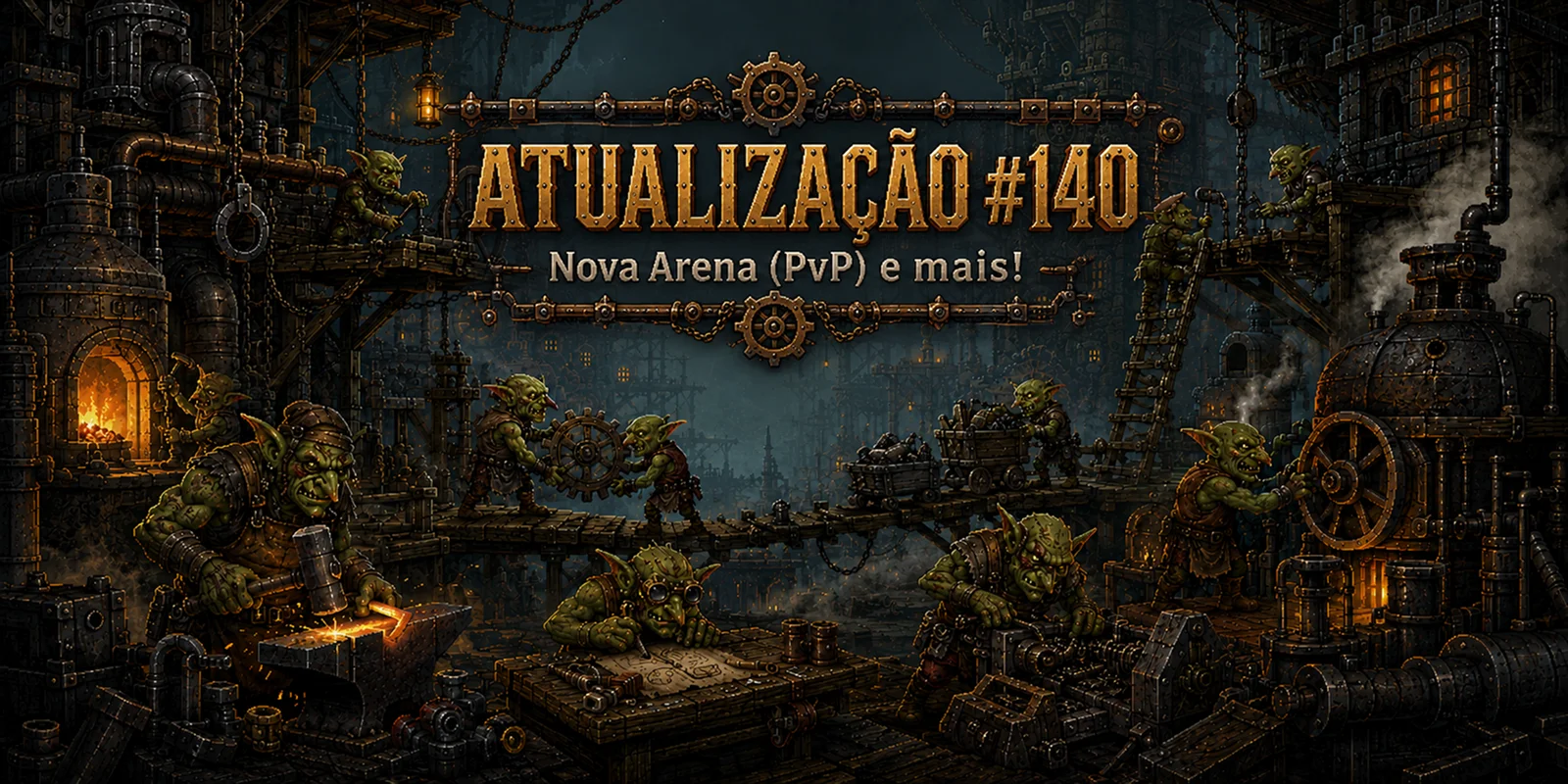 ATUALIZAÇÃO #140 - Nova Arena (PvP) e mais!
