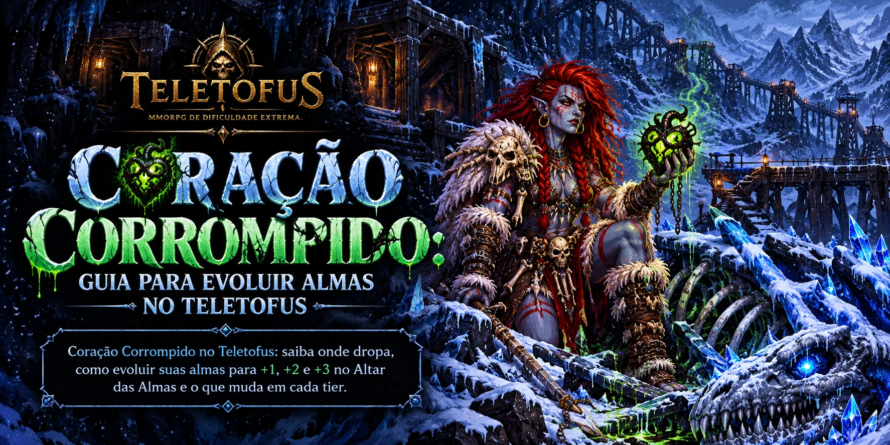 Coração Corrompido: guia para evoluir almas no Teletofus
